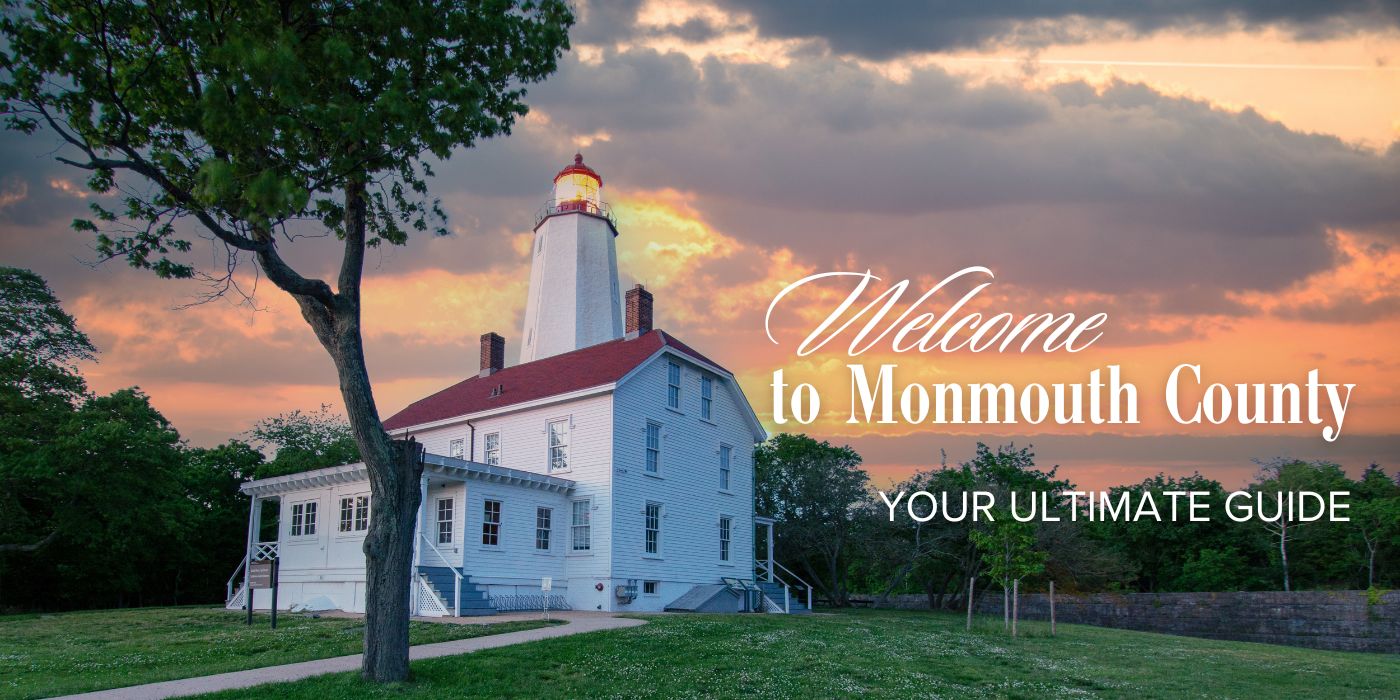 Why Live in Monmouth County, New Jersey?